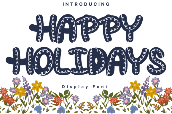 Happy Holiday Font: Elevate Your Creative Projects